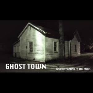 Ghost Town (feat. Its_Meek) [Explicit]