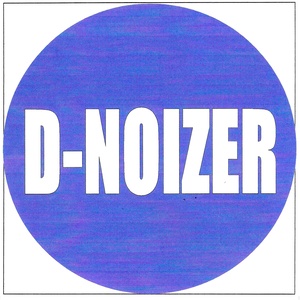 D-noizer