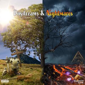 Daydreams & Nightmares (Explicit)