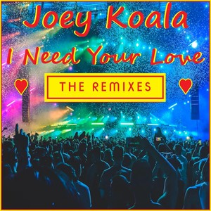 I Need Your Love (Tom Slade Piano House Remix)