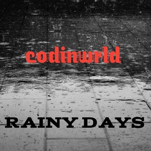 Rainy Days (Explicit)