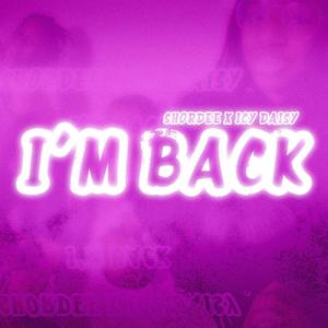 I'm Back (Explicit)