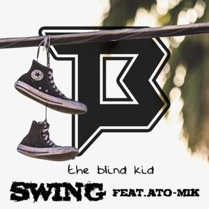 Swing (feat. Ato-Mik) (Explicit)