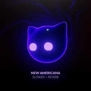 New Americana (Balenciaga) - Slowed + Reverb