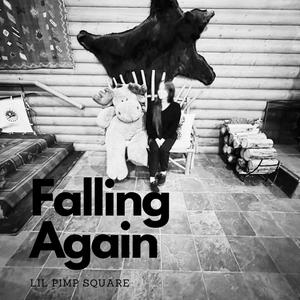 Falling Again (Explicit)