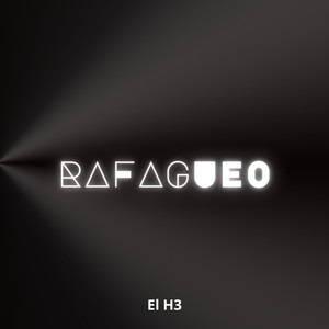 Rafagueo (Explicit)