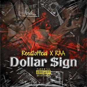 Dollar Sign (feat. Reed2official) [Explicit]
