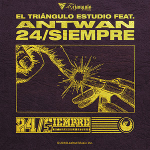 Antwan 24/Siempre (Explicit)