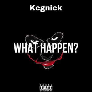What happen? (Explicit)