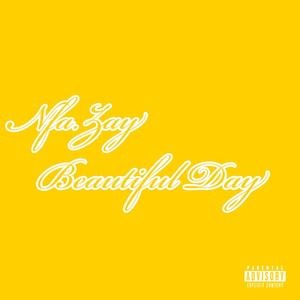 Beautiful Day (Explicit)