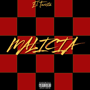 Malicia (Explicit)