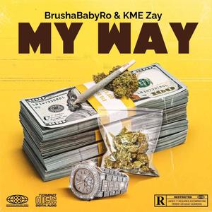 My way (feat. Kme Zay) [Explicit]