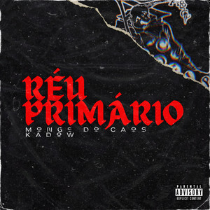 Réu Primário (Explicit)