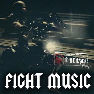 Fight Music(feat. Bilo26) (Explicit)