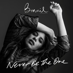 Never Be The One (Explicit)