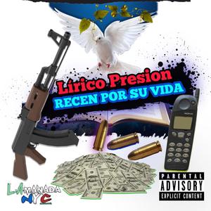 Recen Por Su Vida (Explicit)