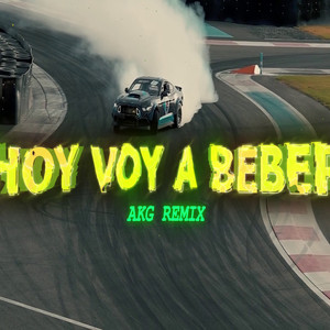 Hoy voy a beber ( Turreo Edit ) (Remix)