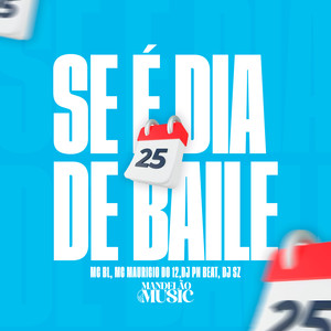 Se É Dia de Baile (Explicit)