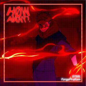 HØW MANY? (feat. ForgeFireRam) (Explicit)