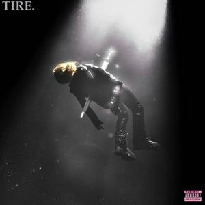 TIRE. (EIGHTY.) [Explicit]