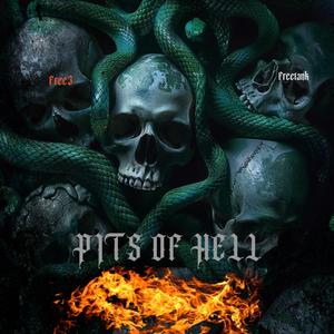 Pits Of Hell (Explicit)