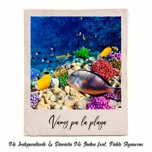 Vamos pa la playa (feat. Daniela Mc)