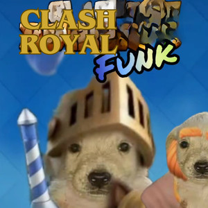 Clash Royal Funk