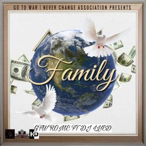Family (feat. DJ Lyed & ItsTheBeatFreak) (Explicit)
