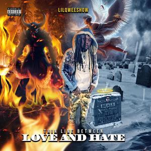 Thin line between LOVE AND HATE (Explicit)