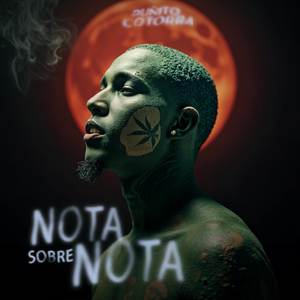Nota Sobre Nota (Explicit)