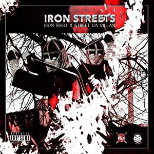 Iron Streets (Explicit)