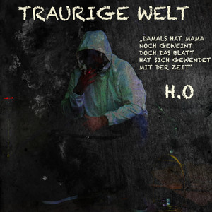 Traurige Welt