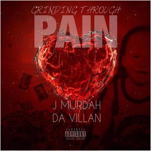 Grinding Through Pain (Explicit)