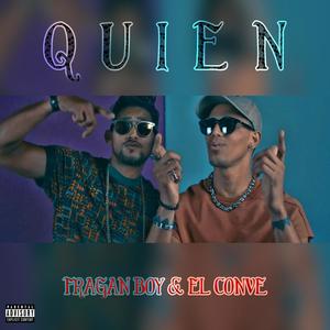 Quien(feat. El Conve)