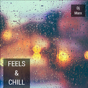 Feels and Chill