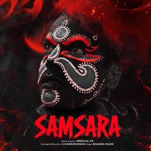 Samsara (Jananam Maranam) (feat. Bhadra Rajin)