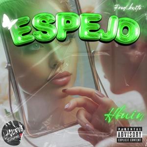 ESPEJO (Explicit)