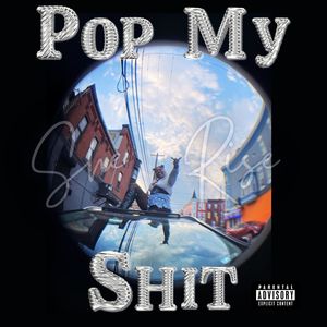 Pop My **** (Explicit)