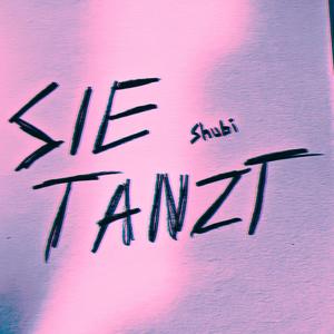 SIE TANZT (Explicit)