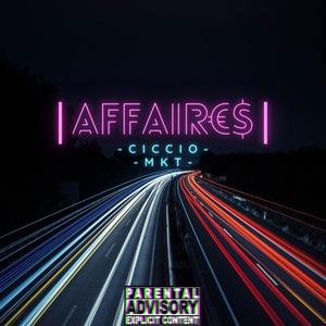 AFFAIR€$ (feat. mkt) (Explicit)