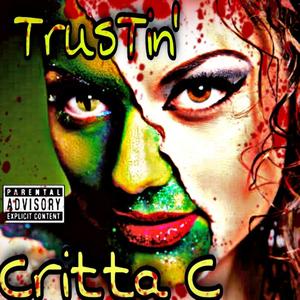 Trustin' (Explicit)