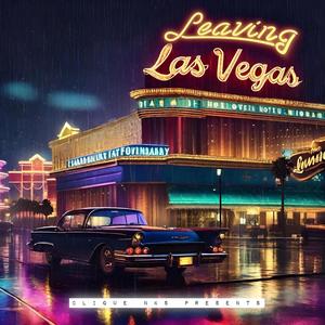 Leaving Las Vegas (Explicit)