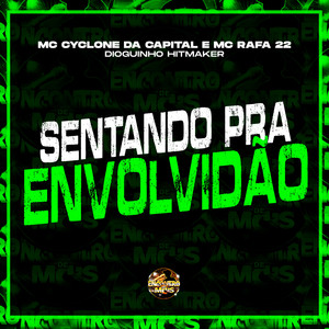 Sentando pra Envolvidão (Explicit)