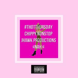 Thot Thursday (Explicit)