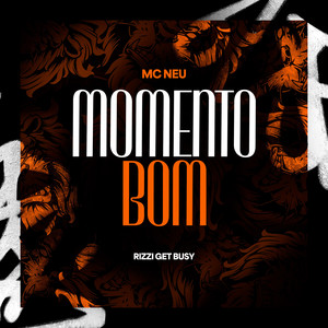 Momento Bom (Explicit)