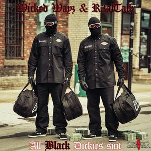 All Black Dickies Suit (feat. R3alTalk)
