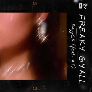 FREAKY GYALL (feat. AT)