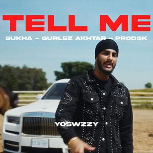 Tell Me (feat. Sukha)