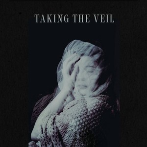 Taking The Veil