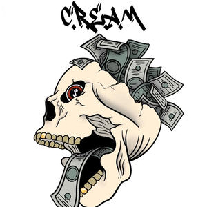 C.R.E.A.M (Explicit)